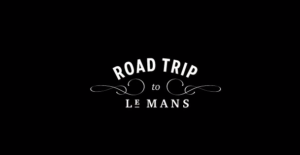 Road Trip to Le Mans
